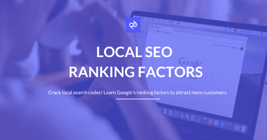 Local SEO Ranking Factors: How to Conquer Local Search