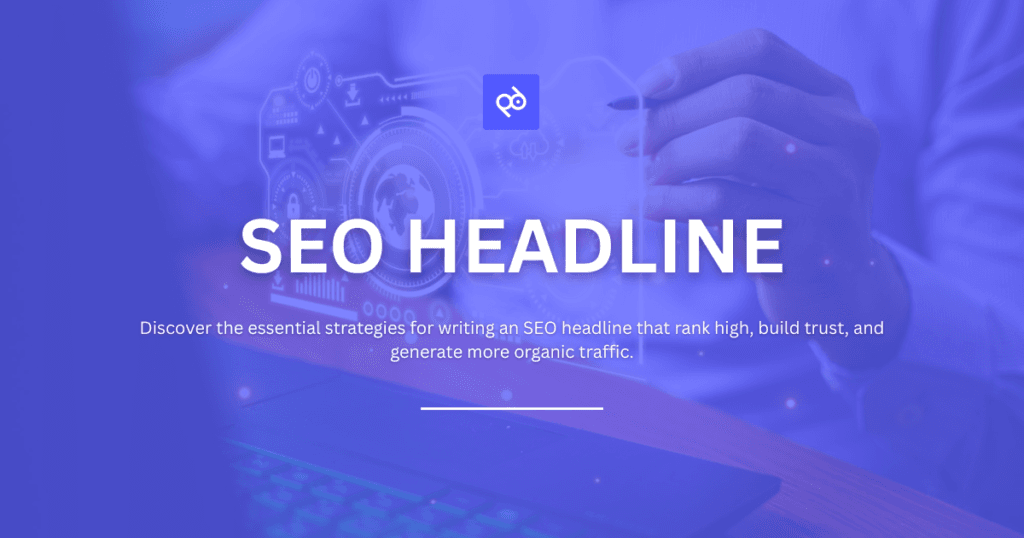 How to Write An SEO Headline That Ranks and Converts