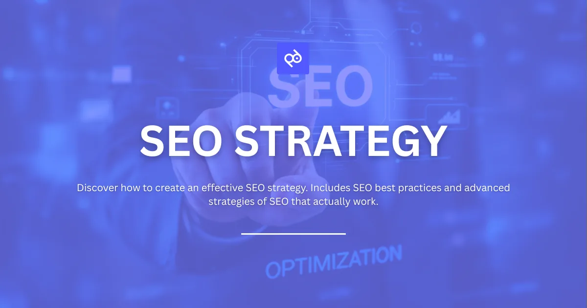 SEO Strategy: How to Build an Effective Long-Term Plan