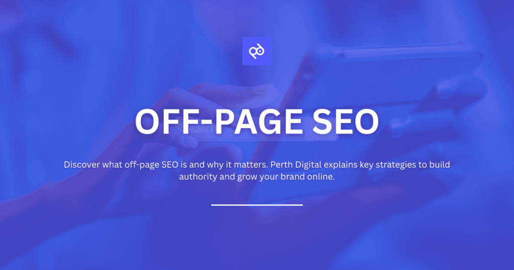 Off‑Page SEO: The Quiet Engine Behind Organic Growth