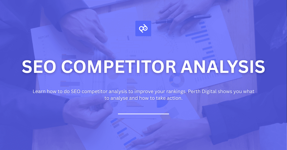 How to Do SEO Competitor Analysis to Improve Your Rankings