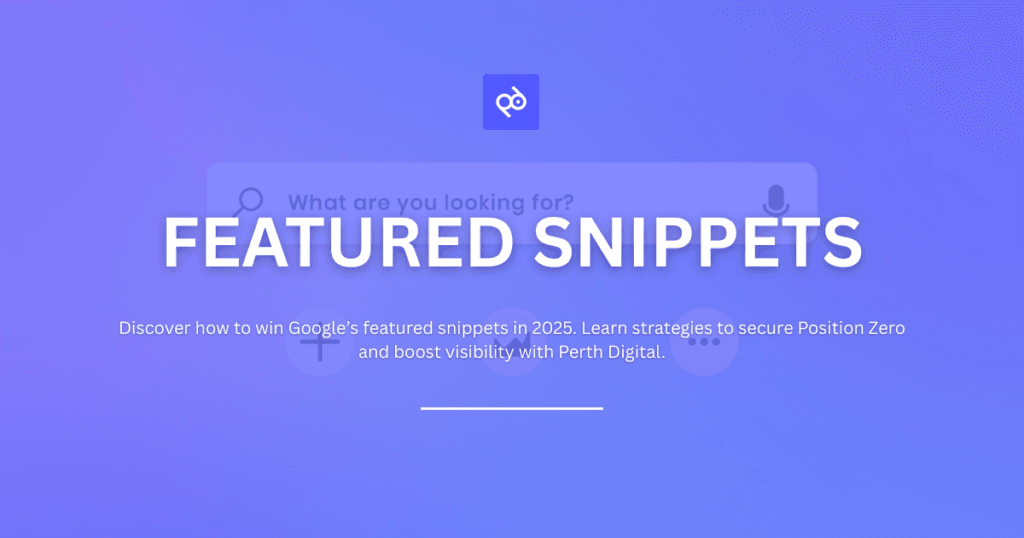 How to Capture Featured Snippets: Winning Google’s Position Zero