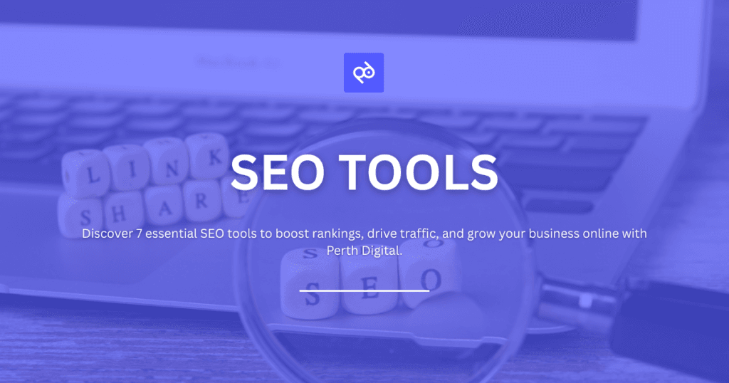 7 Essential SEO Tools to Boost Your Business Online