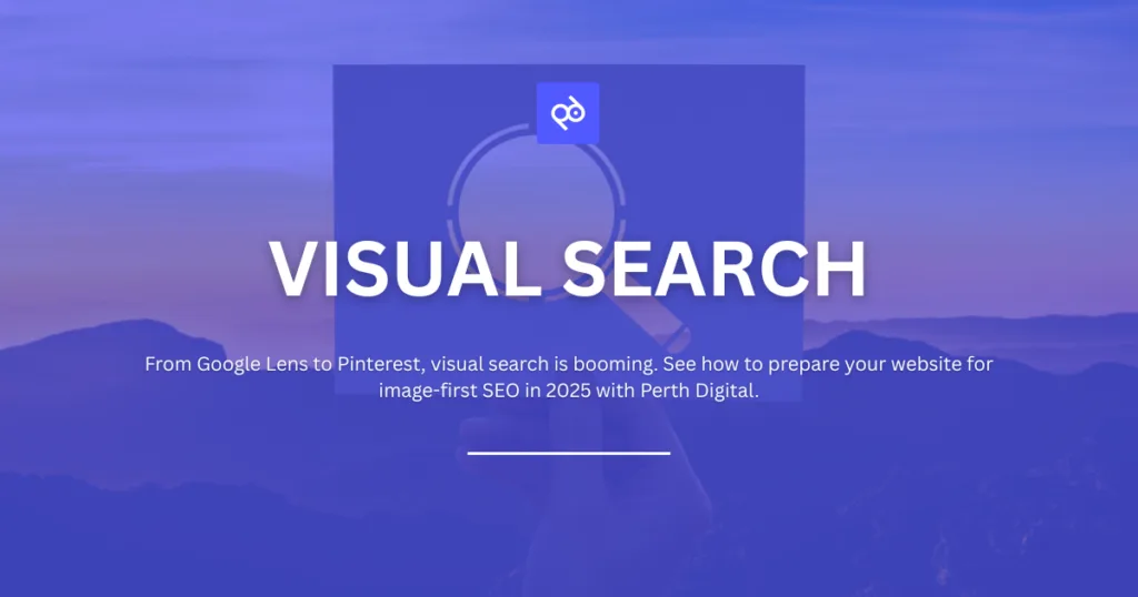 Visual Search Optimisation in 2025: A Complete Guide for Businesses